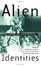 Alien Identities: Exploring Differences in Film and Fiction (Film/Fiction)