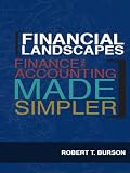 Financial Landscapes; Finance and Accounting Made Simpler