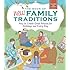 The Book of New Family Traditions (Revised and Updated): How to Create Great Rituals for Holidays and Every Day
