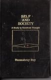 Self and society : a study in Gandhian thought