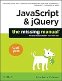 JavaScript and jQuery: The Missing Manual