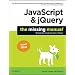 JavaScript & jQuery: The Missing Manual