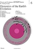 Dynamics of the Earth's evolution