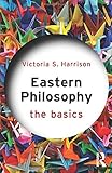 Eastern philosophy : the basics