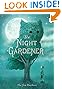 The Night Gardener