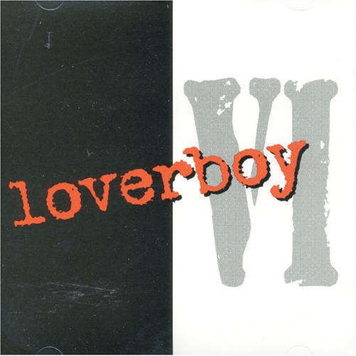 LOVERBOY - Loverboy VI - Zortam Music