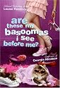 Are These My Basoomas I See Before Me? (Confessions of Georgia Nicolson, Book 10)