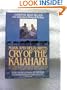 Cry of the Kalahari