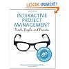 Interactive Project Management: Pixels, People, and Process (Voices That Matter)