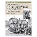 First World War Army Service Records (A Guide for Family Historians) (Paperback)