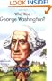 Who Was George Washington?