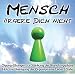 Mensch �rgere dich nicht