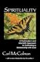 Spirituality: A Post-Modern and Interfaith Approach to Cultivating a Relationship with God