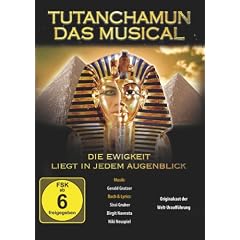 Tutanchamun - Das Musical - Die Ewigkeit liegt in jedem Augenblick - Live von den Festspielen in Gutenstein