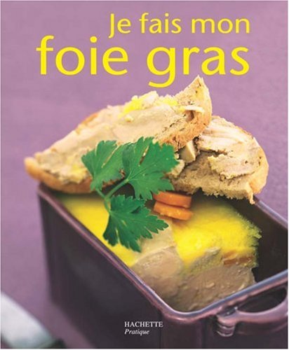 Lecture conseill�e : Je fais mon foie gras