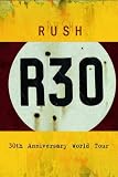 Rush - R30 - 30th Anniversary Tour (2 DVDs) - Rush