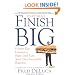 START SMALL, FINISH BIG