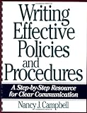 Writing Effective Policies and Procedures: A Step-By-Step Resource for Clear Communication