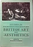 Studies in eighteenth-century British art and aesthetics
