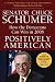 Positively American: How the Democrats Can Win in 2008 Positively American: How the Democrats Can Win in 2008