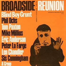 Phil Ochs - Broadside Ballads, Vol. 6: Broadside Reunion