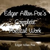 The Complete Poetical Works of Edgar Allan Poe | [Edgar Allan Poe]