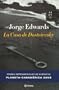 La casa de Dostoievsky (Spanish Edition) (Casamerica)