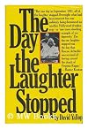 The Day the Laughter Stopped