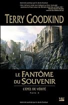 L'Epée de vérité, tome 10 : Le Fantôme du Souvenir