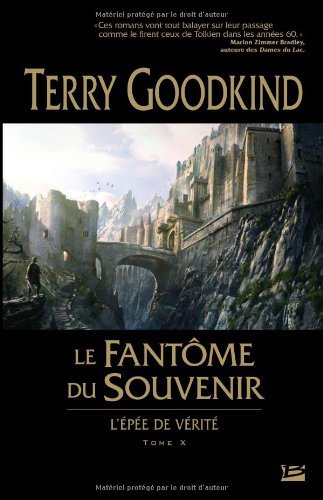 L'Ep&eacute;e de v&eacute;rit&eacute;, tome 10 : Le Fant&ocirc;me du Souvenir