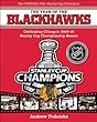 The Year of the Blackhawks: Celebrating Chicago's 2009-10 Stanley Cup Championship Season