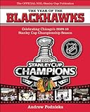 The Year of the Blackhawks: Celebrating Chicago's 2009-10 Stanley Cup Championship Season