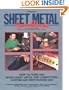Sheet Metal Handbook: How to Form and Shape Sheet Metal for Competition, Custom and Restoration Use