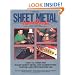 Sheet Metal Handbook: How to Form and Shape Sheet Metal for Competition, Custom and Restoration Use