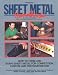 Sheet Metal Handbook: How to Form and Shape Sheet Metal for Competition, Custom and Restoration Use