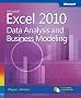 Microsoft Excel 2010: Data Analysis and Business Modeling 3rd Edition