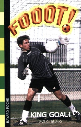 Fooot !, Tome 17 : King Goal !