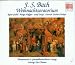 Classical Music : Bach: Weihnachtsoratorium