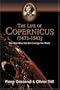 The Life of Copernicus (1473-1543)