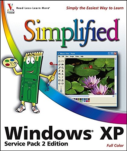 Windows XP Simplified Service Pack 2 Edition, by Paul McFedries Windows XP Simplified Service Pack 2 Edition, by Paul McFedries