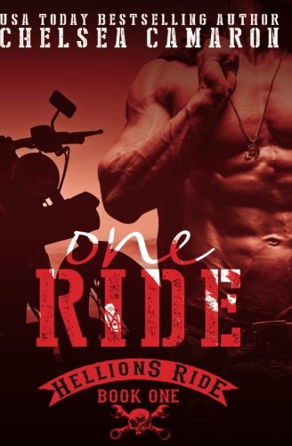 One Ride (The Hellions Ride) (Volume 1)
