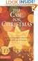The Case for Christmas: A Journalist Investigates the Identity of the Child in the Manger