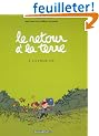 Le retour � la terre, 1 : La vraie vie