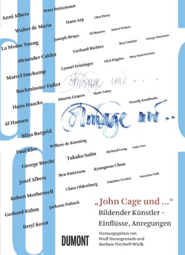 Produkt-Bild: John Cage. Als bildender K&uuml;nstler, Einfl&uuml;sse, Anregungen: Einfl&uuml;sse und Anregungen
