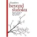 Beyond Sudoku: Kakuro, Hanjie and Other Japanese Logic Puzzles