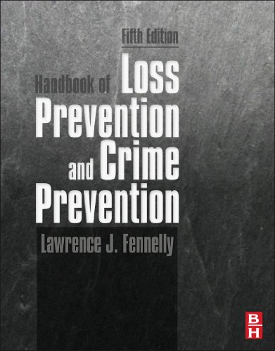 Handbook of Loss Prevention and Crime Prevention