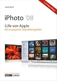 iPhoto '08 - iLife von Apple fuer engagierte Digitalfotografen / inklusive Infos zu iMovie , MobileMe und iWeb