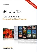 iPhoto '08 - iLife von Apple für engagierte Digitalfotografen / inklusive Infos zu iMovie , MobileMe und iWeb