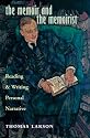 The Memoir and the Memoirist: Reading and Writing Personal Narrative