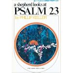 A Shepherd Looks at Psalm 23
